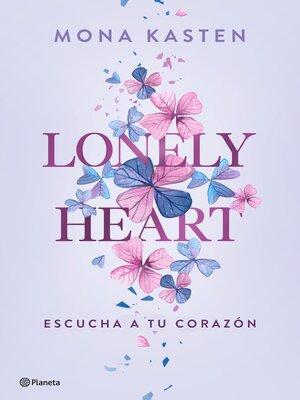 cover image of Lonely Heart. Escucha a tu corazón
